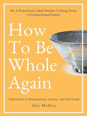 cover image of How to Be Whole Again
